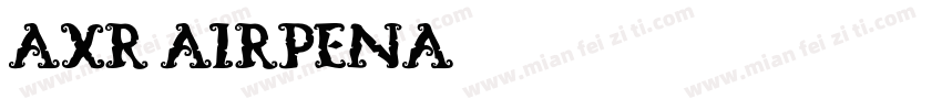 Axr airpena字体转换